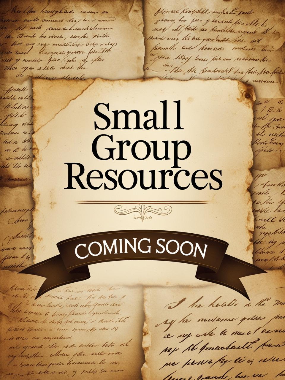 Small Group Resources